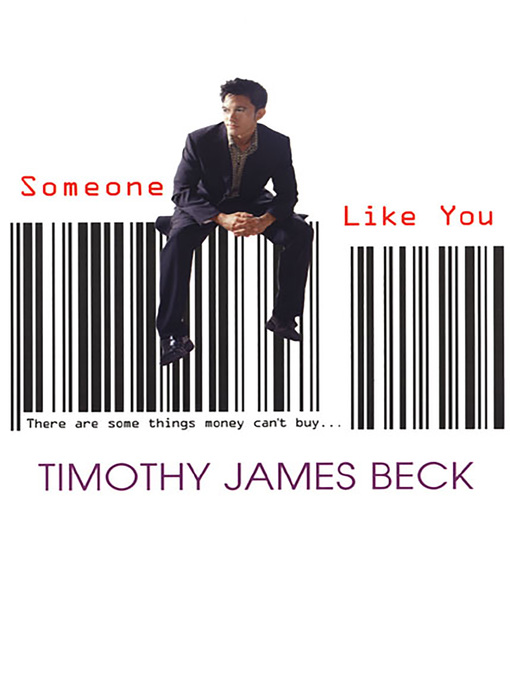 Title details for Someone Like You by Timothy James Beck - Available